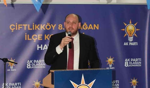 AK Parti Çiftlikköy Teşkilatı 8. Olağan Kongresi'ni gerçekleştirdi