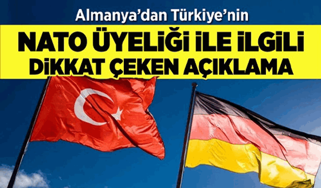 Almanya'dan Türkiye Açıklaması: Çok Güvenilir Bir Ortak!