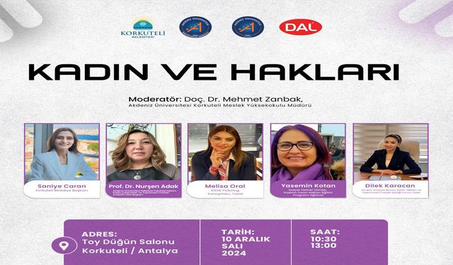 Kadın ve Hakları” Korkuteli’de konuşulacak