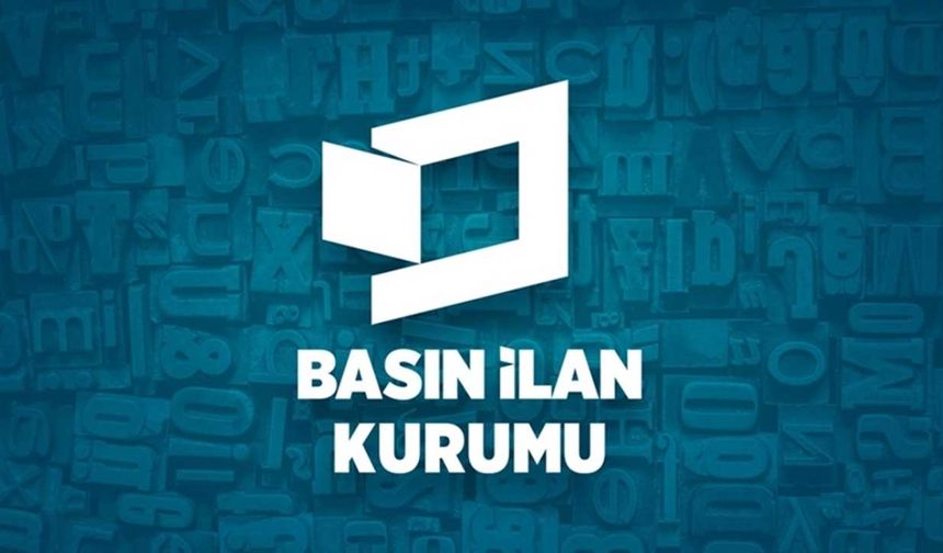 Basın İlan Kurumu Genel Kurulu temsilciliklerine atama yapıldı