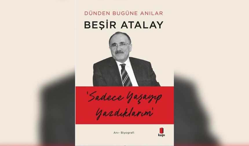 Beşir Atalay’ın anıları kitaplaştı