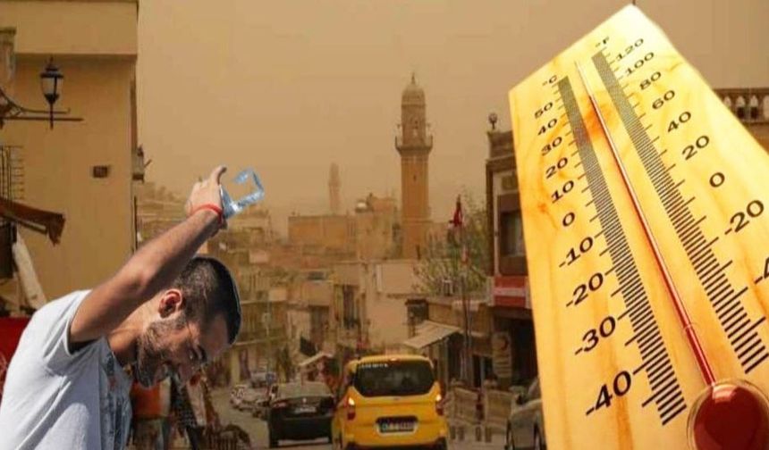 Mardin'de sıcaklık 44 dereceyi aştı!