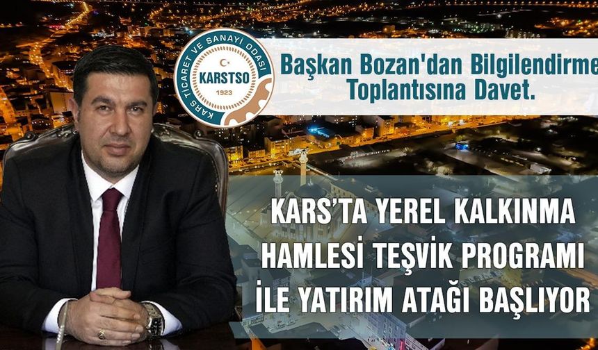 Kars'ta Yerel Kalkınma Hamlesi Teşvik Programı ile yatırım atağı başlıyor