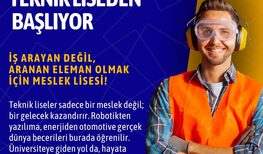 Mesleki eğitim, geleceğimizin teminatıdır