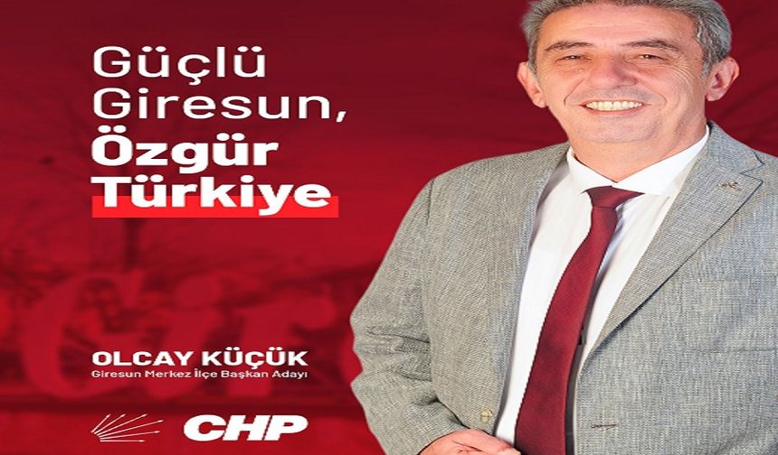 Olcay Küçük CHP Giresun Merkez İlçe Başkan adayı oluyor