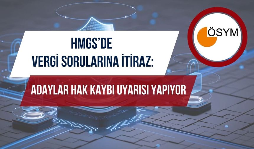 HMGS’de 97. soruda “Cevap Anahtarı Hatası” itirazı