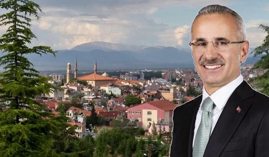 Ulaştırma ve Altyapı Bakanı Abdülkadir Uraloğlu 1 Kasım’da Burdur’a geliyor