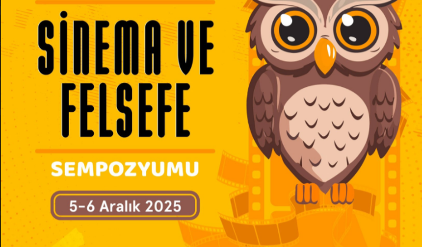 Ankara’da 8. Uluslararası Sinema ve Felsefe Sempozyumu başlıyor
