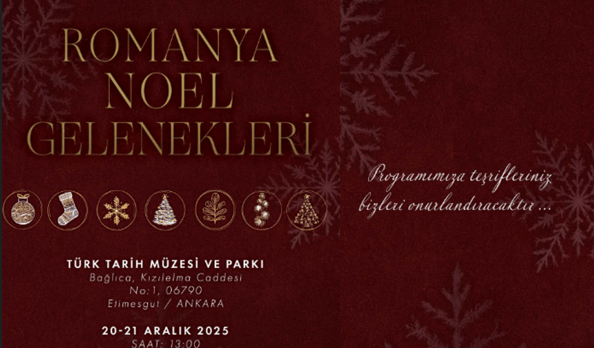 Ankara’da ilk kez “Romanya’da Noel Karşılama” Etkinlikleri düzenlenecek