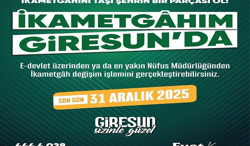 Giresun için ikamet çağrısı yapıldı