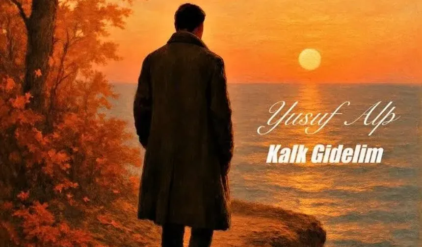 Yusuf Alp’ten akustik dokunuşlarla duygulara yolculuk: “Kalk Gidelim” müzikseverlerle buluştu
