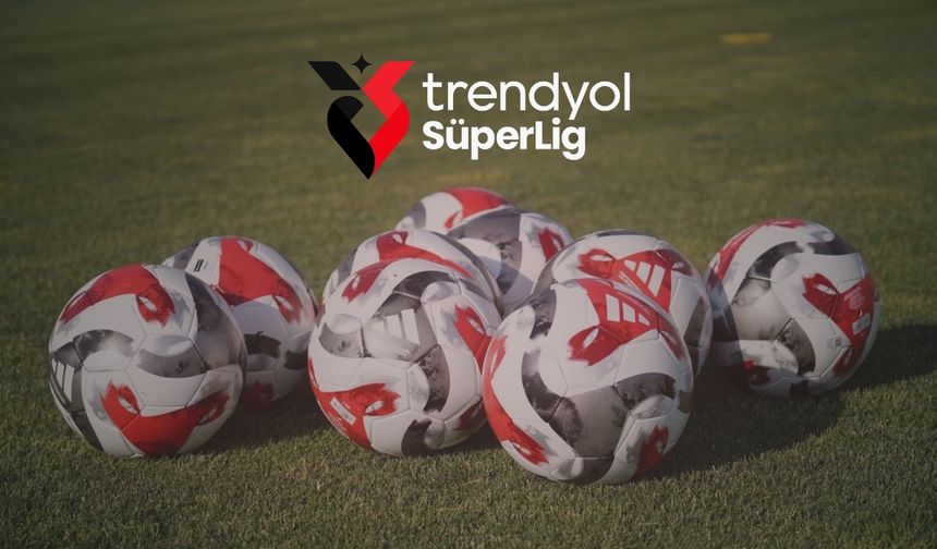 Trendyol Süper Lig’de 17. hafta heyecanı bugün başlıyor