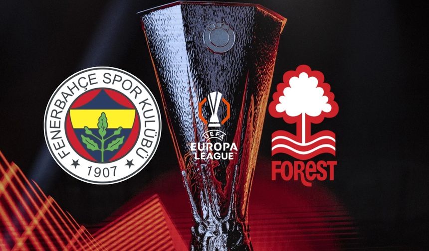 Fenerbahçe’nin rakibi Nottingham Forest oldu