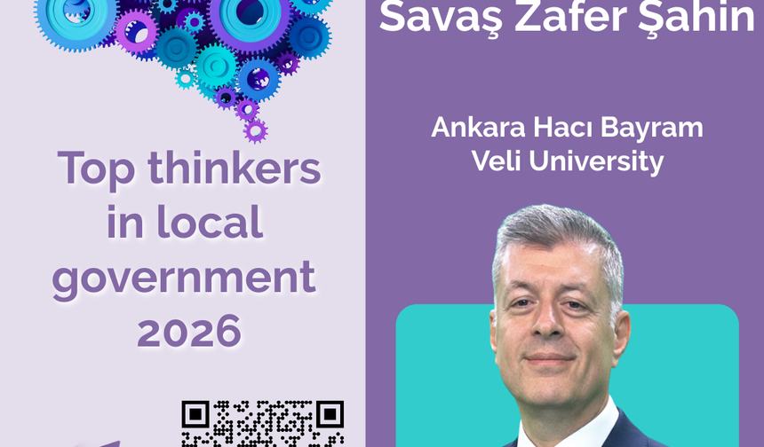 Prof. Dr. Savaş Zafer Şahin, Dünyanın Yerel Yönetimde Kanaat Önderleri arasında