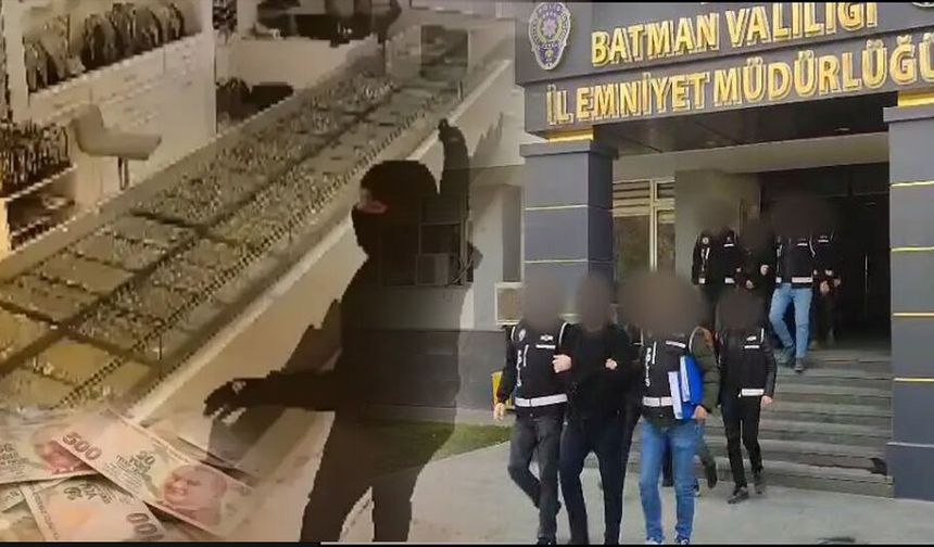 Batman’da meydana gelen kuyumcu soygununda 6 şüpheli gözaltında