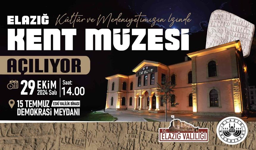 Elazığ Kent Müzesi açılıyor